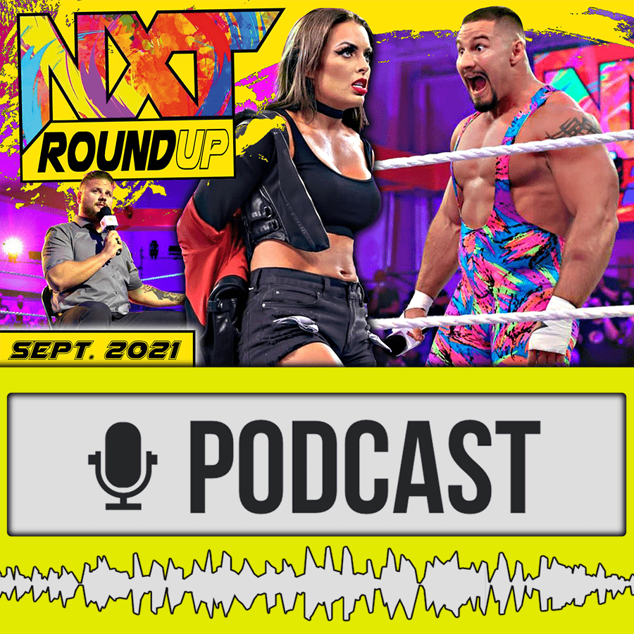NXT 2.0 • BRON BREAKKER! (und bunt) | Roundup Video Sep. 21