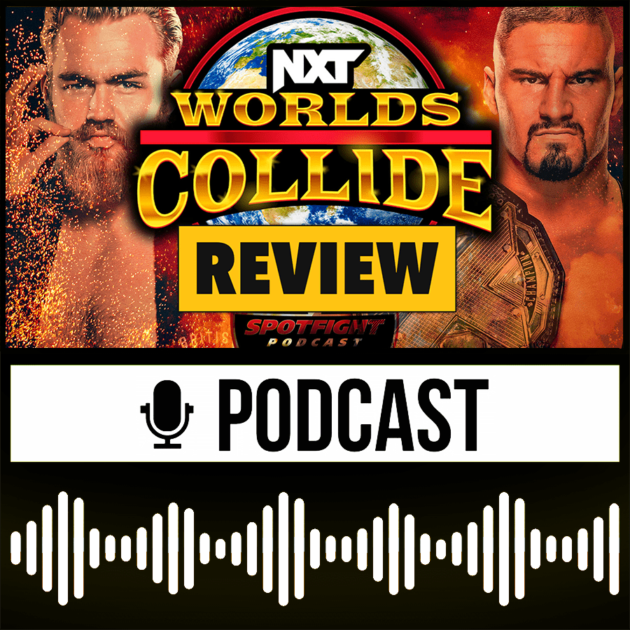 NXT Worlds Collide Review - Übernimmt Bron Breakker UK?