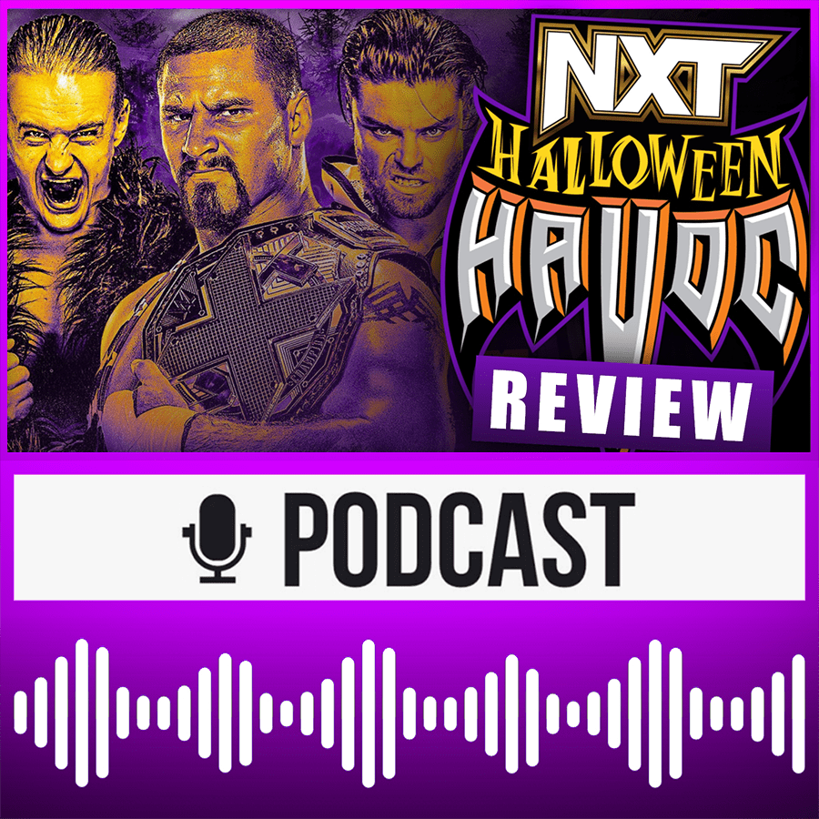WWE NXT Halloween Havoc 2022 Review 