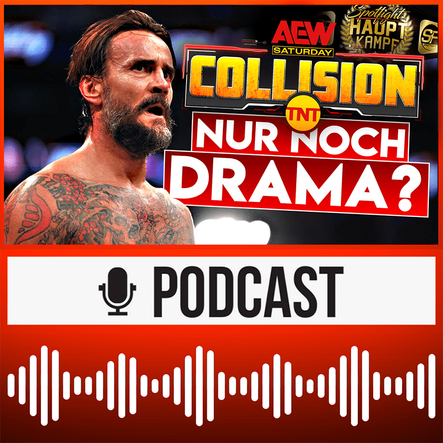 CM Punk: Platzt der Collision-Deal - und ist er noch tragbar? Orton vor Karriereende? | HAUPTKAMPF