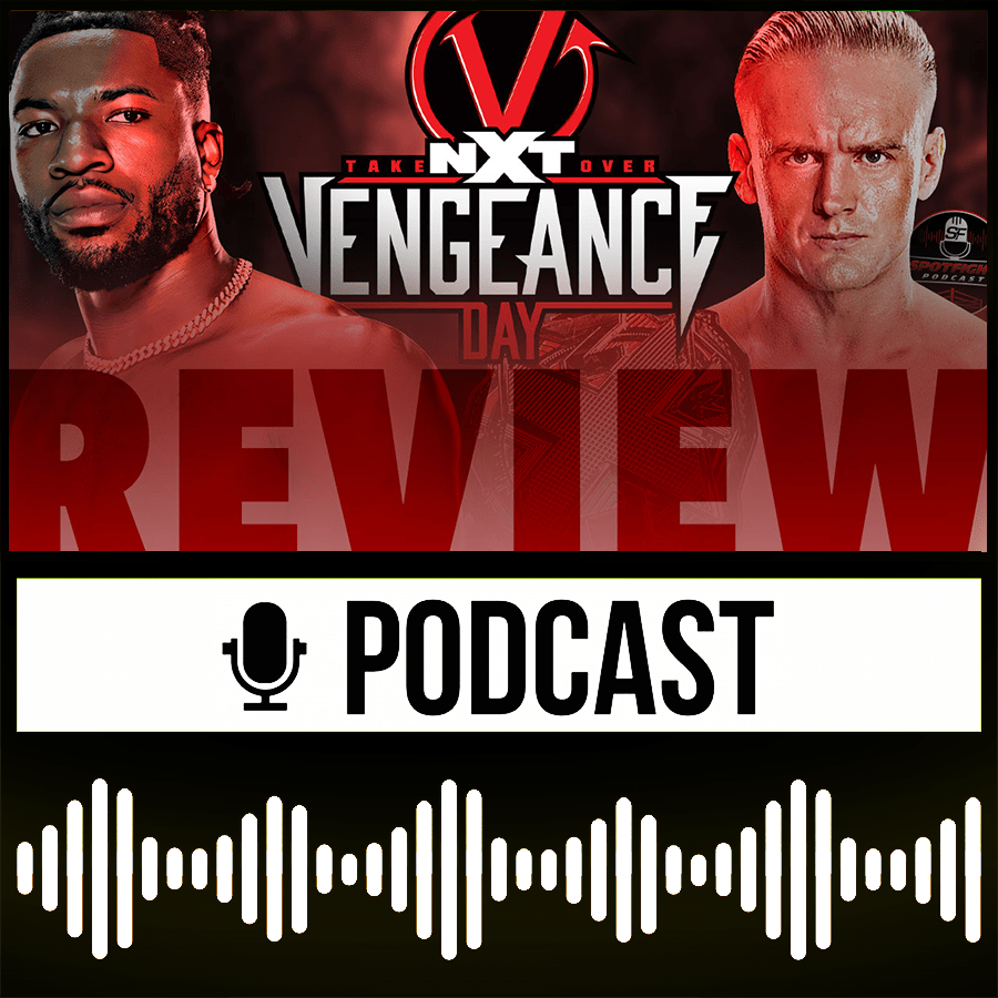 WWE NXT Vengeance Day 2024 | LIVE Review 04.02.24