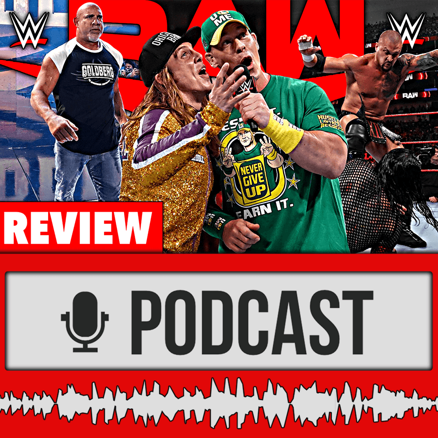 WWE Raw • Goldberg macht's schon wieder, John Cena heiß auf Fans & Nikki C.A.S.H. – Review 20.07.21