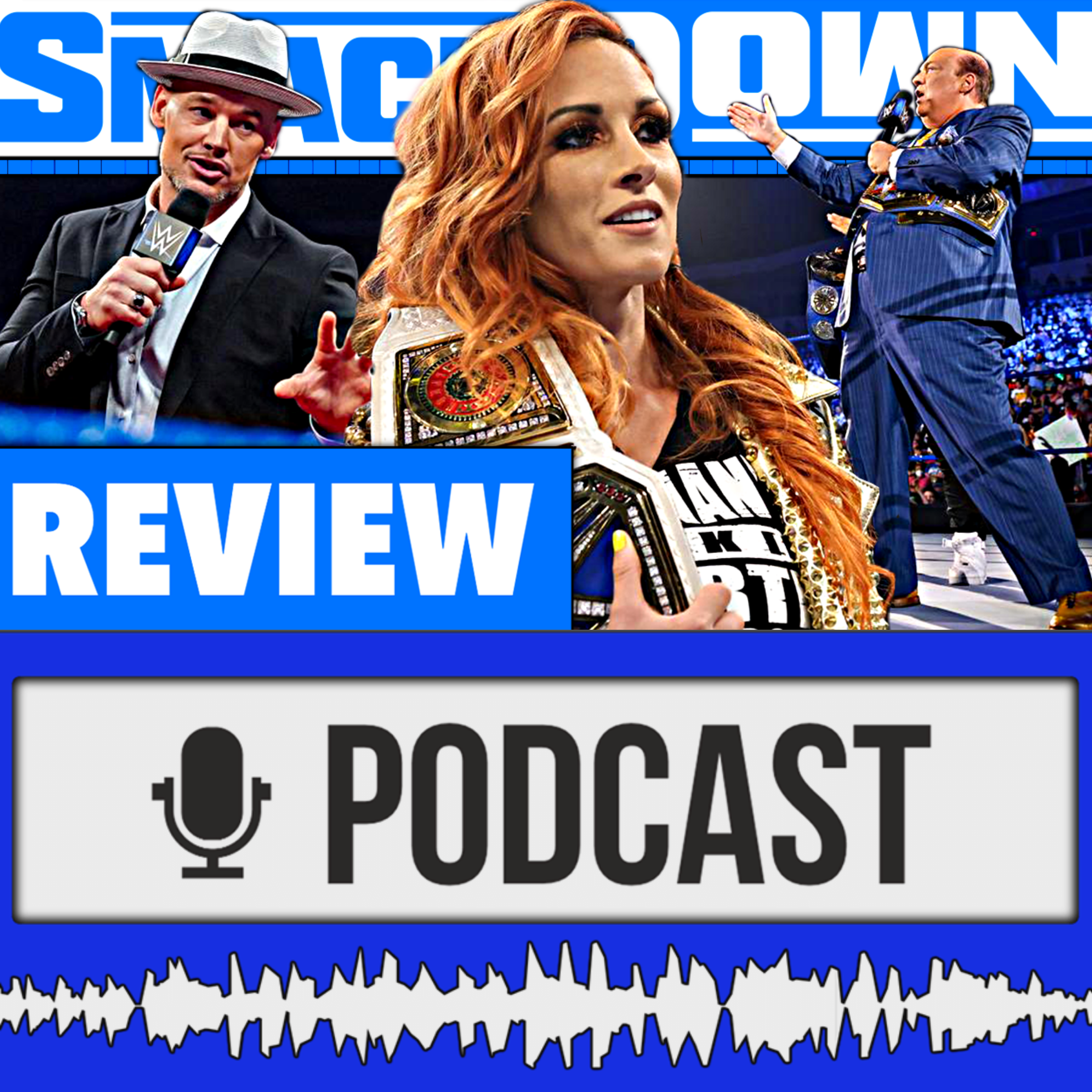 WWE SmackDown • Becky Lynch turnt Heel, Heyman in Gefahr & Happy Corbin ist reich – Review 27.08.21