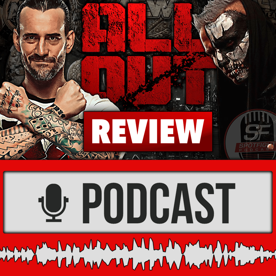 AEW All Out 2021 | YES, BAY BAY! - Review 05.09.21 (Wrestling Podcast Deutsch)