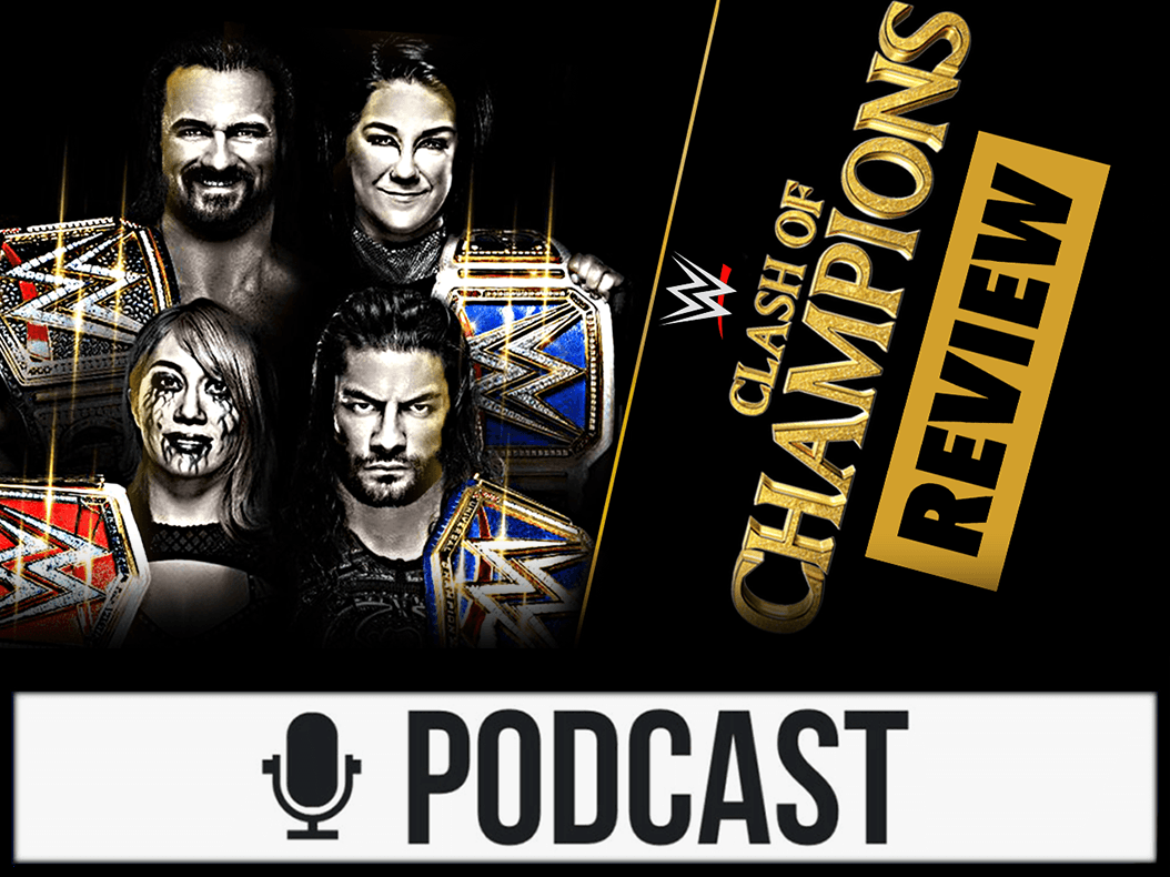 WWE Clash of Champions 2020 Review - FAMILIE IM BRENNPUNKT - 27.09.20 (Wrestling Podcast Deutsch)