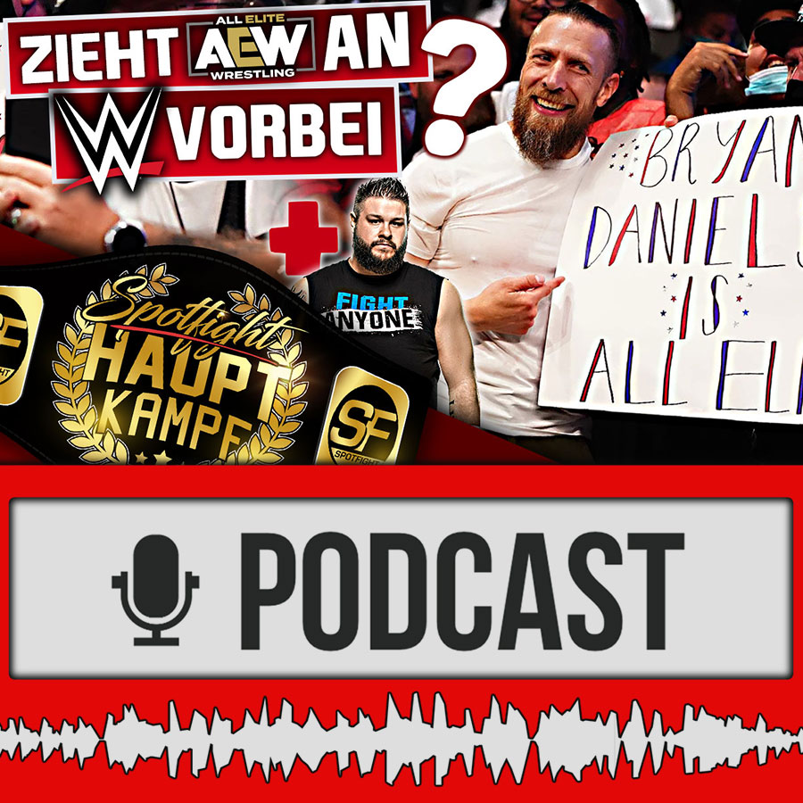 Zieht AEW an WWE vorbei? Zu viele Stars? Ratings & mehr! | HAUPTKAMPF