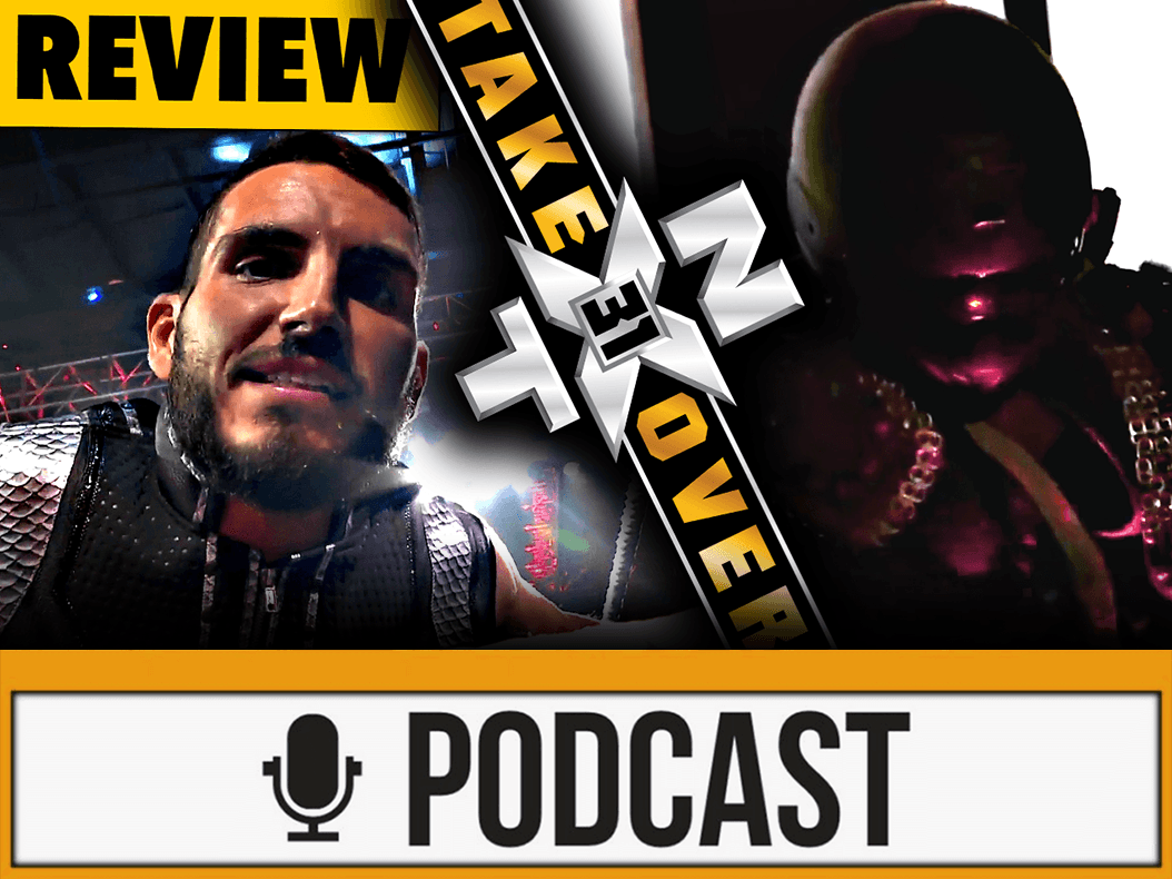 WWE NXT TakeOver 31 Review - WRESTLING-KAPITOL - 04.10.20 (Wrestling Podcast Deutsch)