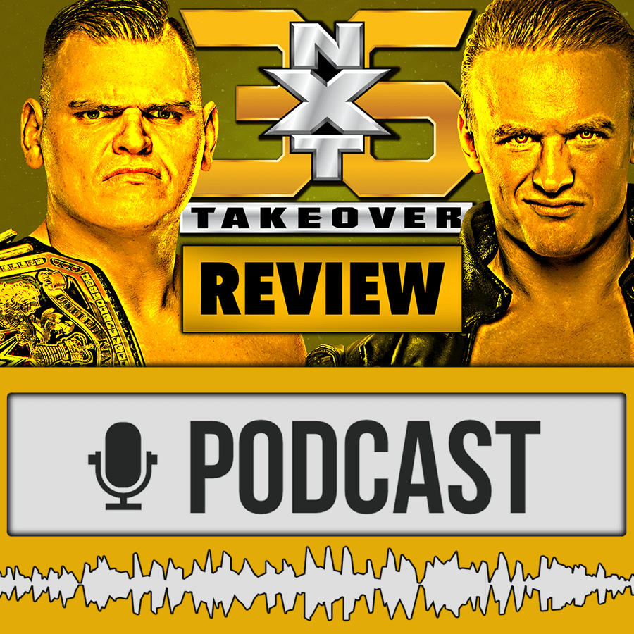 NXT TakeOver 36 Review | Das sind unsere Jungs, Freunde! - 22.08.21 (Wrestling Podcast Deutsch)