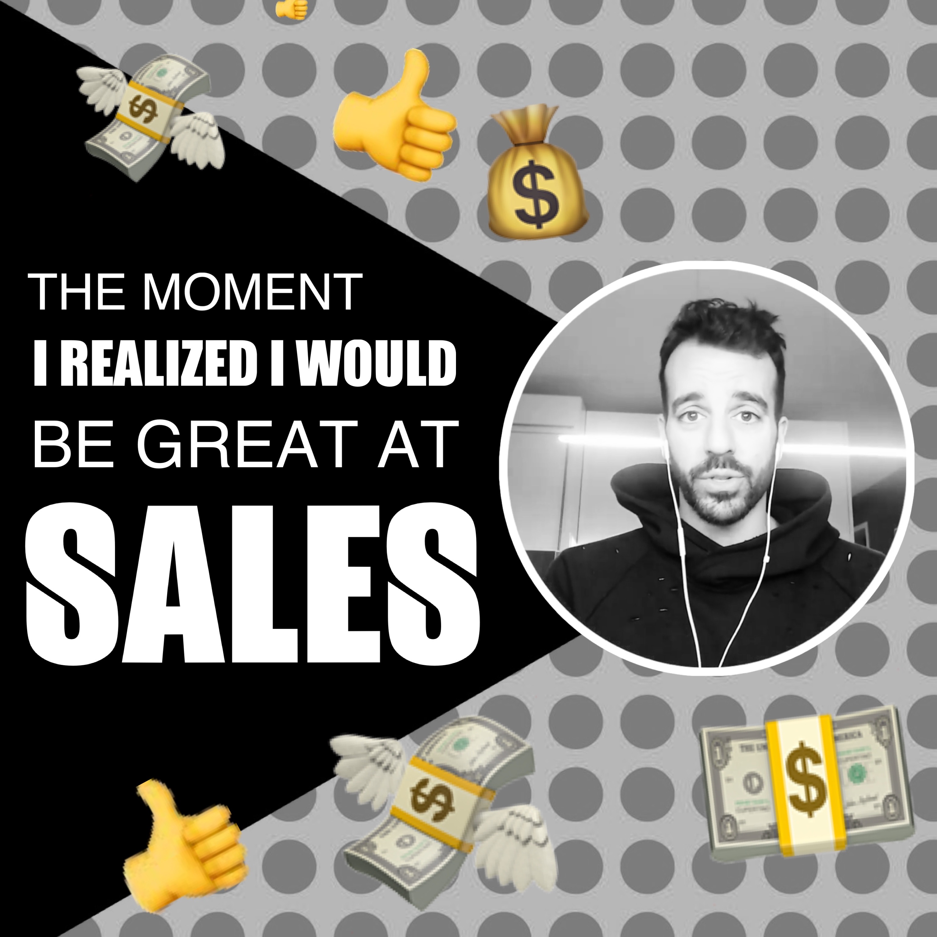023: The moment I realized I would be great at sales