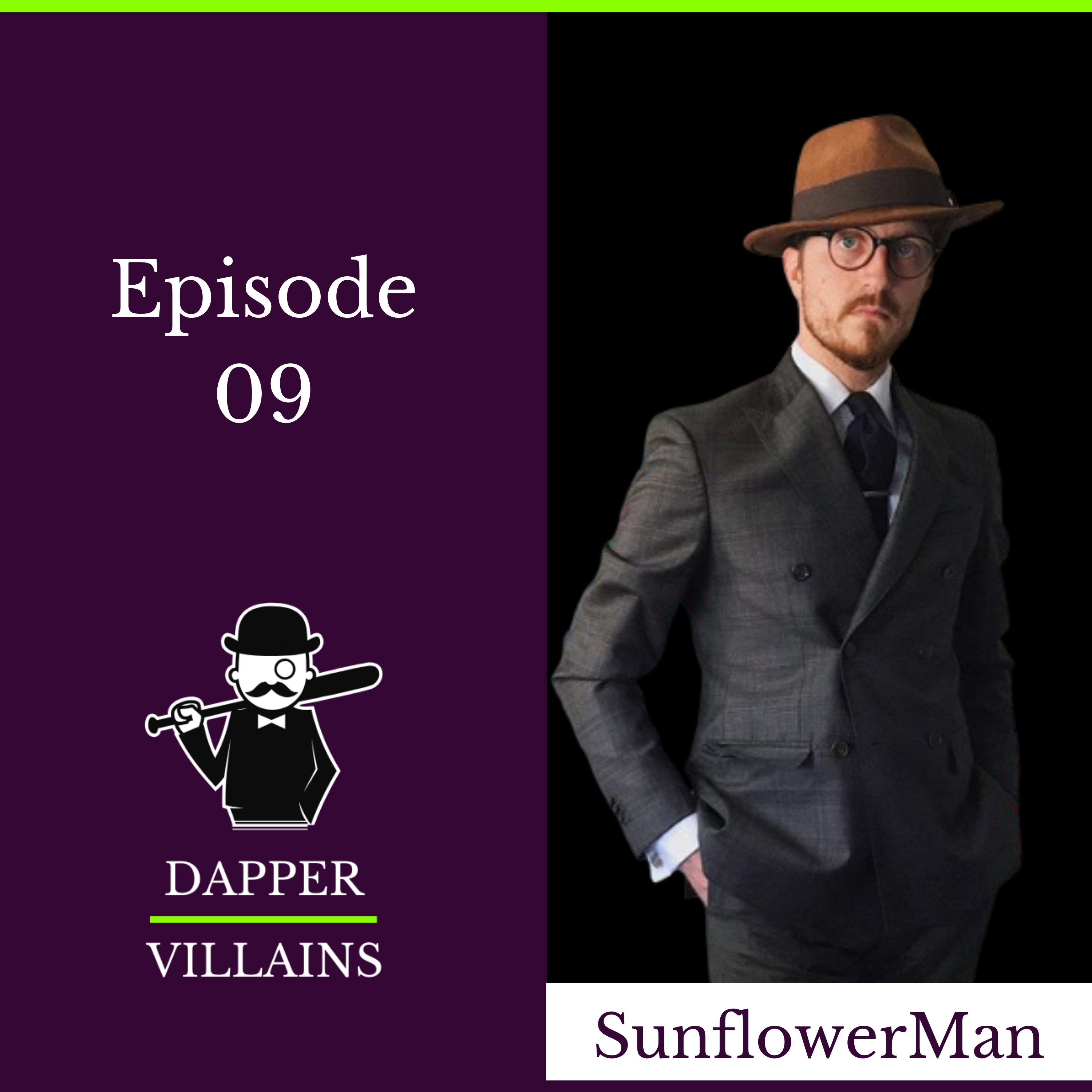 The Dapper Villains Podcast
