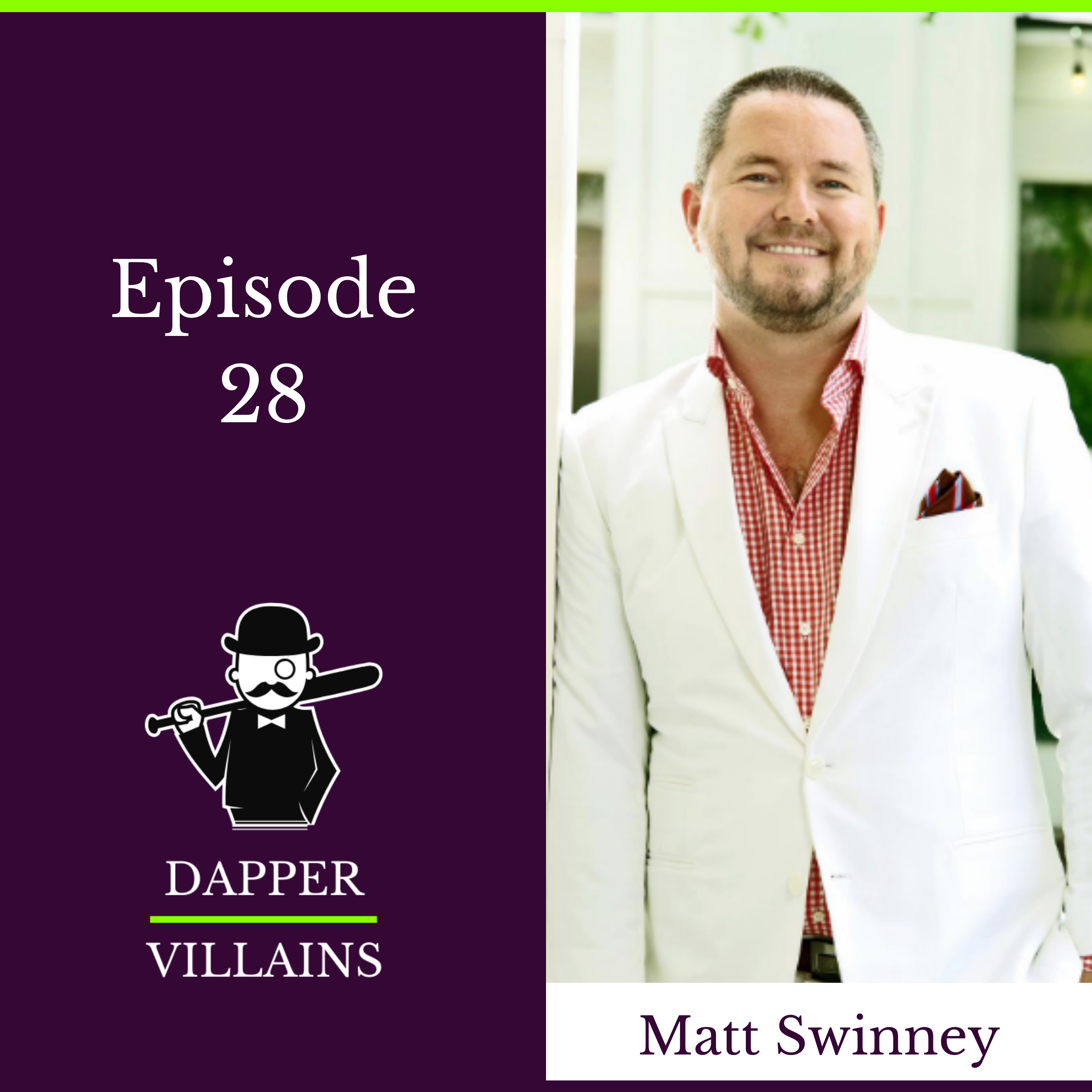 The Dapper Villains Podcast