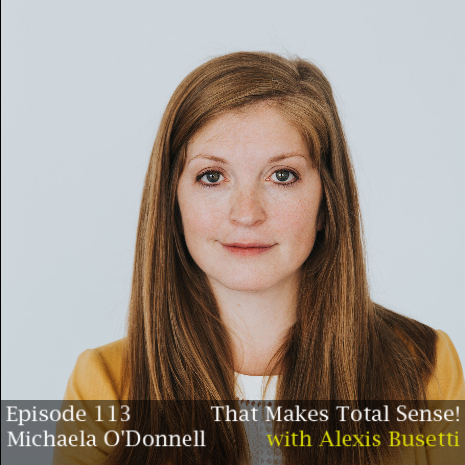 Episode 113 - Michaela O'Donnell