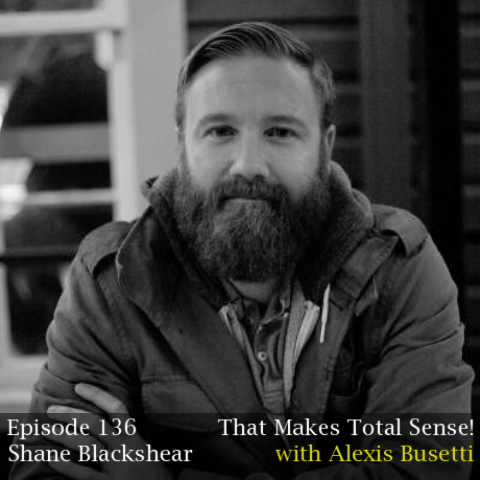 Episode 136 - Shane Blackshear