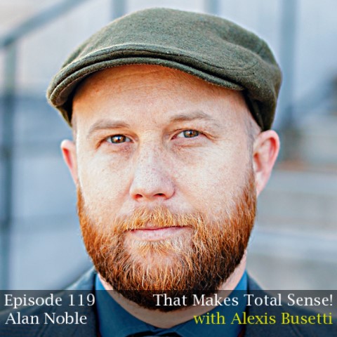 Episode 119 - Alan Noble