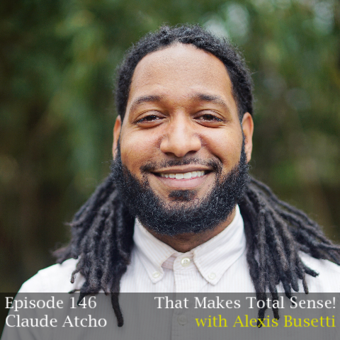 Episode 146 - Claude Atcho