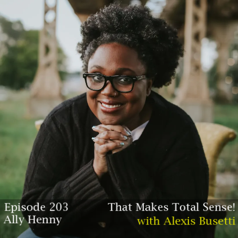 Ep. 203 - Ally Henny