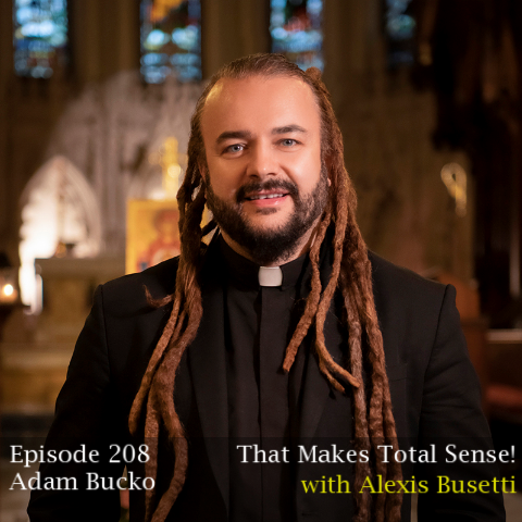 Episode 208 - Adam Bucko