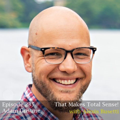 Ep. 235 - Adam Gustine