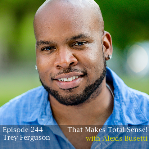 Episode 244 - Trey Ferguson