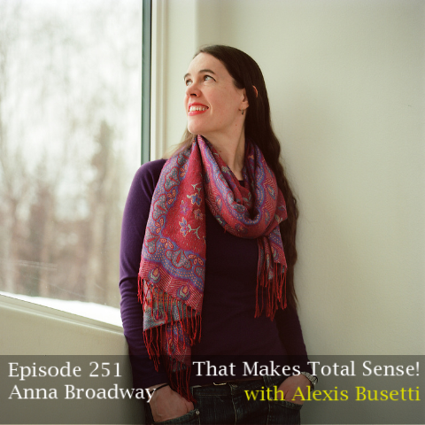 Ep. 251 with Anna Broadway