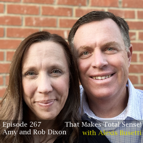 Episode 267 - Amy Dixon &amp; Rob Dixon