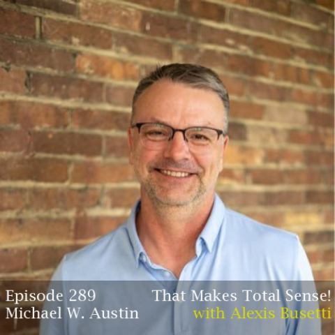 Episode 289 - Mike Austin