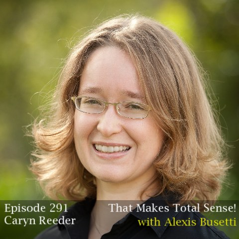 Episode 291 - Caryn Reeder (re-release!)