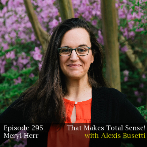 Episode 295 - Meryl Herr