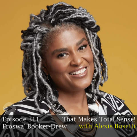 Episode 311 - Froswa' Booker-Drew