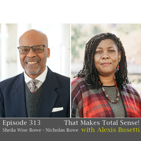 Episode 313 - Sheila Wise Rowe &amp; Nicholas Rowe