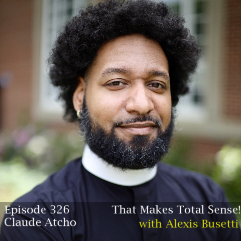 Ep. 326 - Claude Atcho