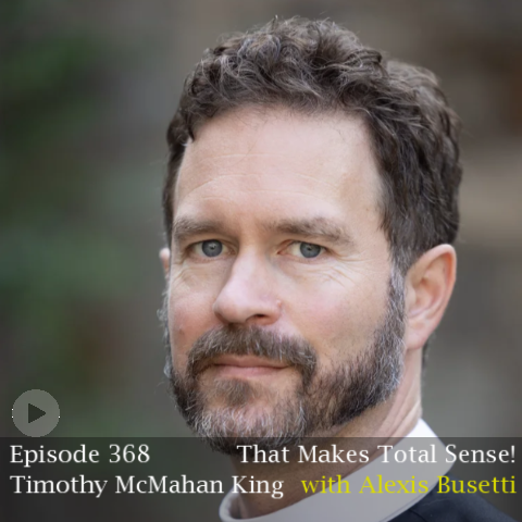 Episode 368 - Timothy McMahan King