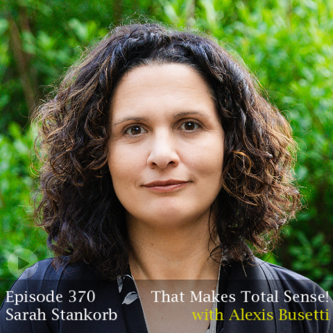 Episode 370 - Sarah Stankorb