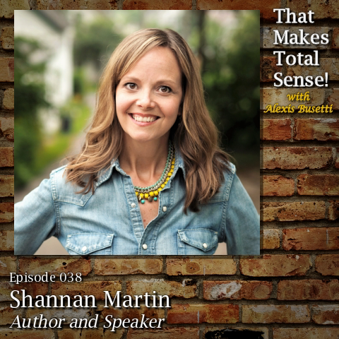 Episode 038 - Shannan Martin