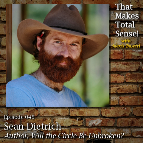 Episode 045 - Sean Dietrich, Author of Will the Circle Be Unbroken?
