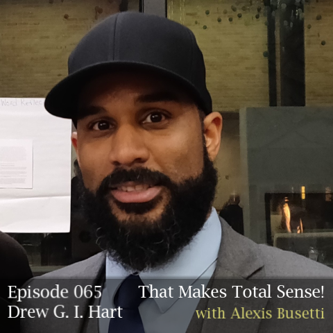 Episode 065 - Drew G.I. Hart