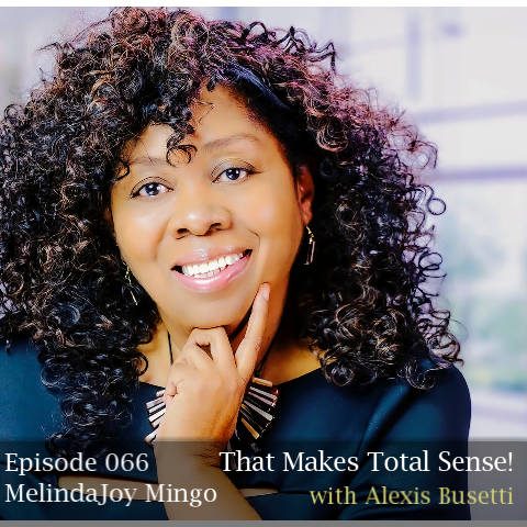Episode 066 - MelindaJoy Mingo