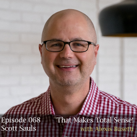 Episode 068 - Scott Sauls