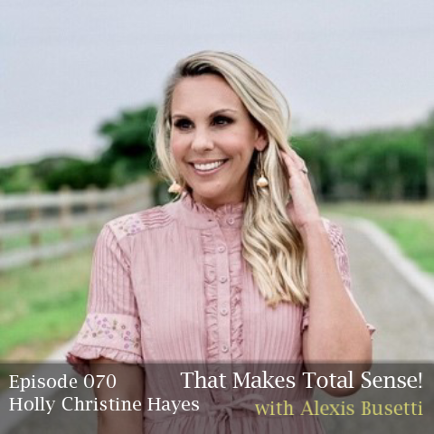 Episode 070 - Holly Christine Hayes