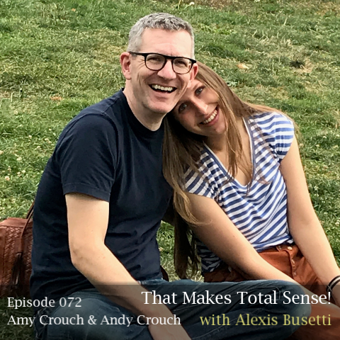 Episode 072 - Amy Crouch & Andy Crouch