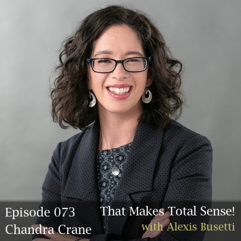 Episode 073 - Chandra Crane
