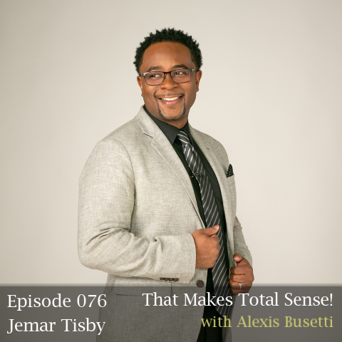 Episode 076 - Jemar Tisby