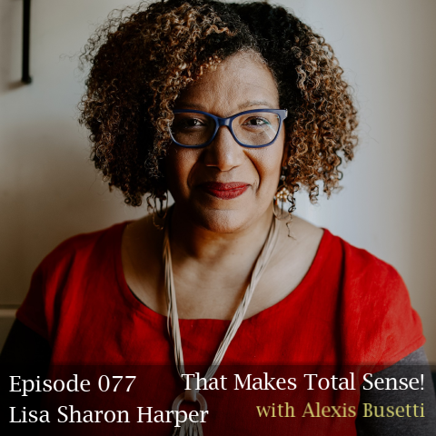 Episode 077 - Lisa Sharon Harper