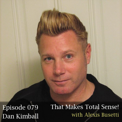 Episode 079 - Dan Kimball