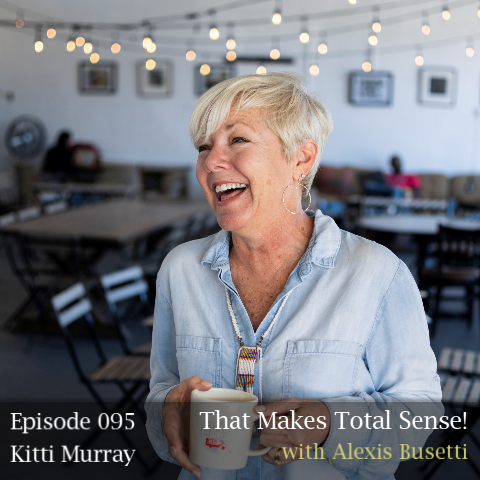 Episode 095 - Kitti Murray