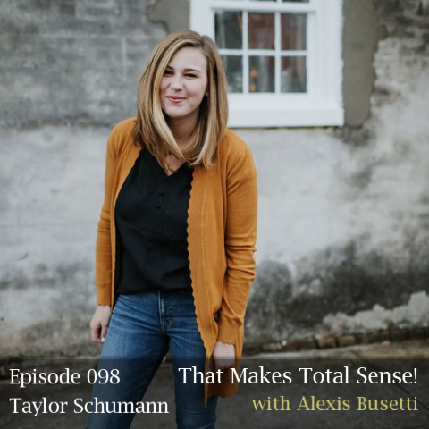Episode 098 - Taylor Schumann