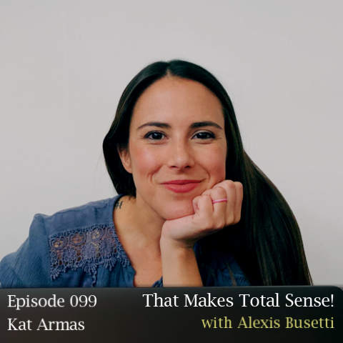 Episode 099 - Kat Armas