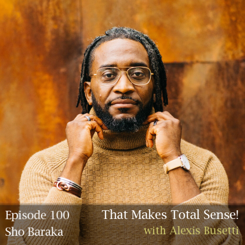Episode 100 - Sho Baraka