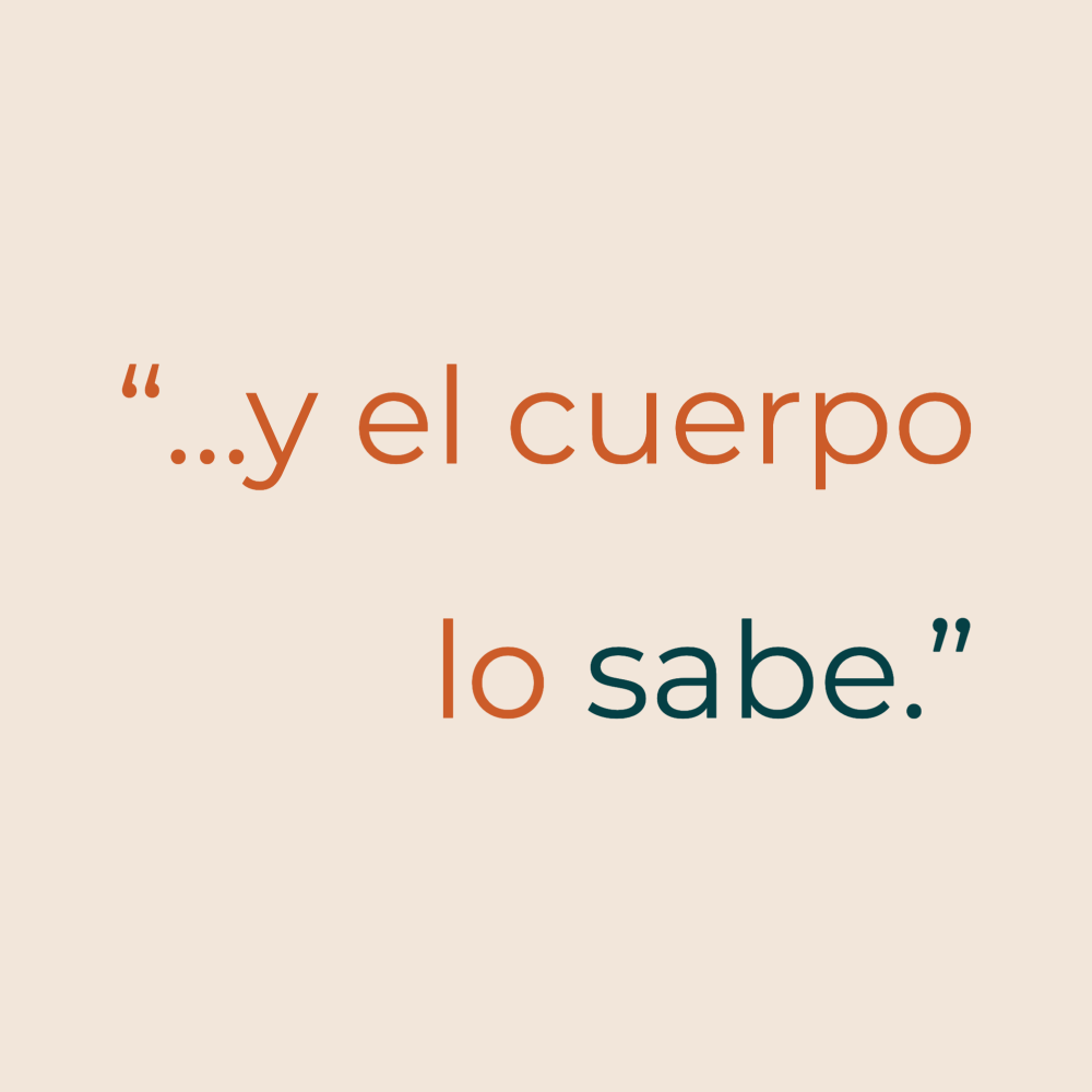 El Cuerpo Lo Sabe
