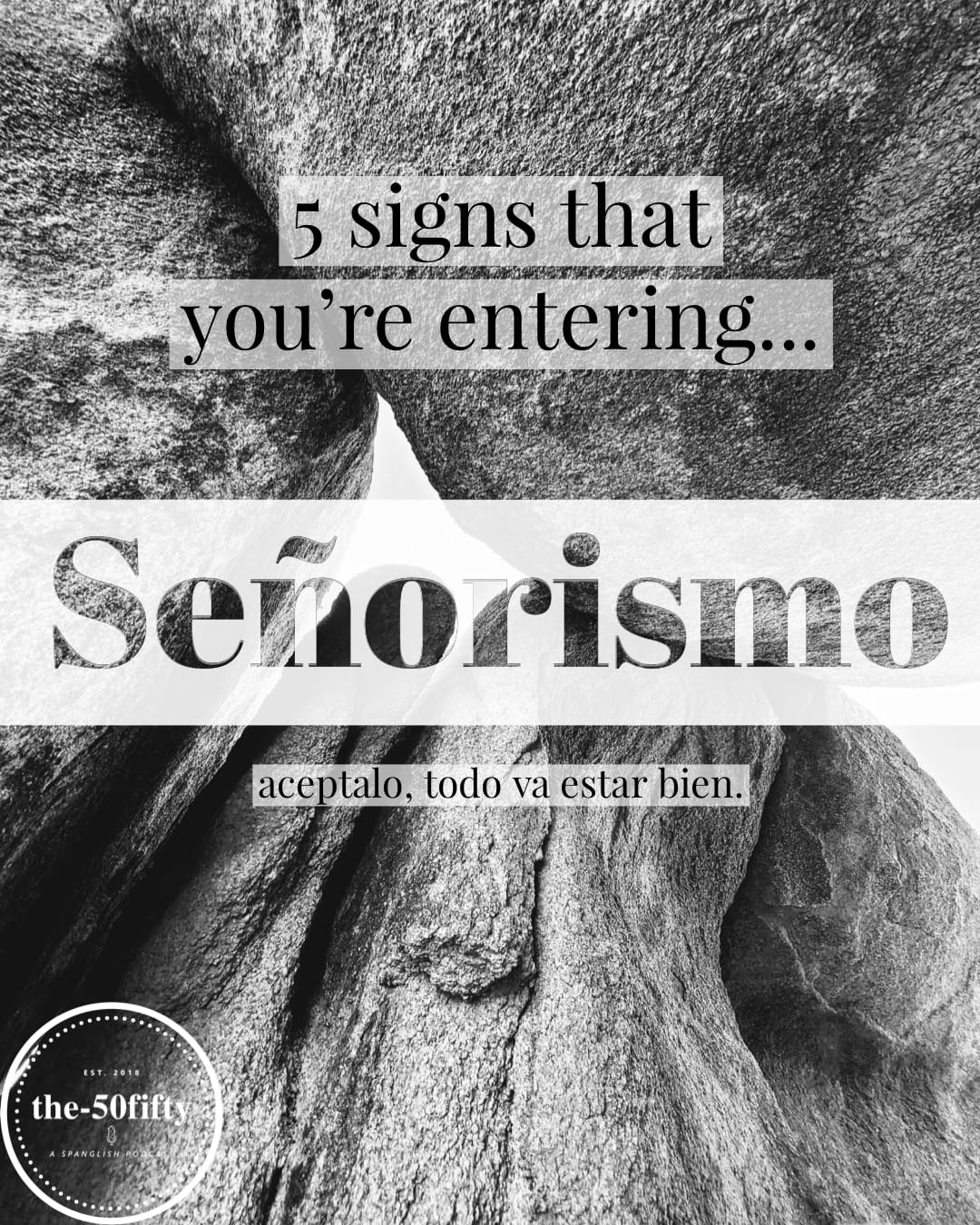5 signs that you are entering… El señorismo